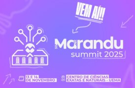 Uema promove Marandu Summit 2025 com Ideathon de Sustentabilidade Climática durante a Semana Acadêmica