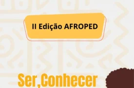 Uema promove a 2ª edição do AFROPED com debates sobre práticas pedagógicas e identidade negra