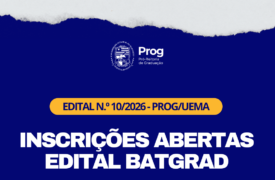Uema divulga edital para concessão de Bolsas de Apoio Técnico Laboratorial (BATGRAD) 