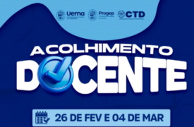 Progep realiza acolhimento para professores em estágio probatório da Uema