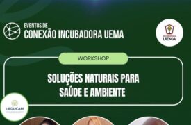 Uema promove workshop sobre soluções naturais para saúde e meio ambiente em São Luís