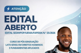 Uema, Sedihpop e Fapema lançam edital para especialização em Direitos Humanos com programa de residência