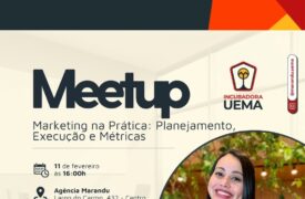 Uema promove meetup sobre marketing com foco em planejamento e métricas